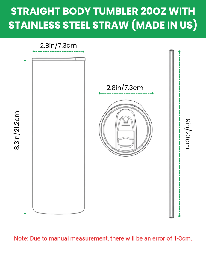 Straight Body Tumbler 20oz With Stainless Steel Straw (Made in US)